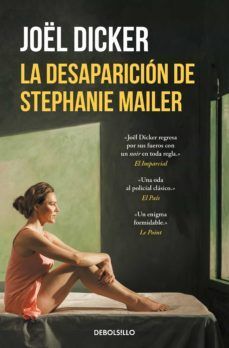 LA DESAPARICION DE STEPHANIE MAILER - JOEL DICKERÊ - 133787