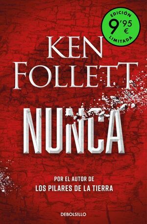 NUNCA (EDICION LIMITADA) - KEN FOLLETT - 137535