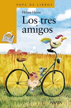 SOPA DE LIBROS AMARILLO: LOS TRES AMIGOS - HEINE, HELME - VP000287