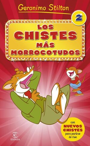 GERONIMO STILTON: LOS CHISTES MAS MORROCOTUDOS 2 - GERONIMO STILTON - VP002941