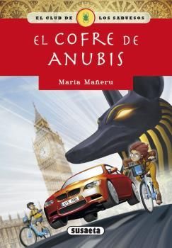 CLUB DE LOS SABUESOS: EL COFRE DE ANUBIS - MANERU CAMARA, MARIA - VP001702