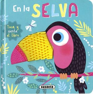 TOCA Y SIENTE EL LIBRO: EN LA SELVA -  - VP002227