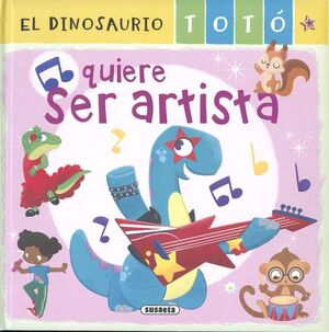 EL DINOSAURIO TOTO QUIERE SER ARTISTA -  - VP002545