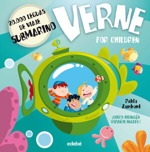 VERNE FOR CHILDREN: 20.000 LEGUAS DE VIAJE SUBMARINO - ZAMBONI, PABLO ; NACIONALIDAD: ARGENTINA - VP000424