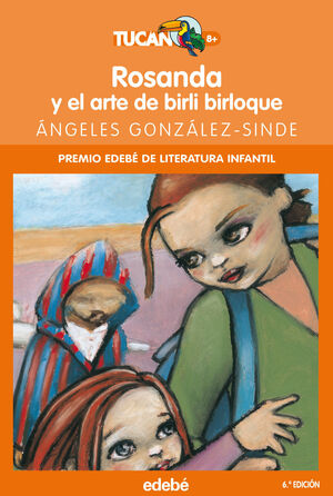 ROSANDA Y EL ARTE DE BIRLI BIRLOQUE - GONZALEZ-SINDE REIG, ANGELES - VP000657