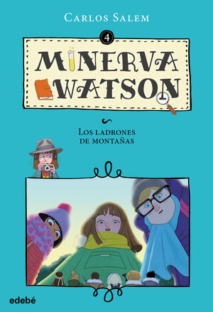 MINERVA WATSON 4: LOS LADRONES DE MONTANAS - SALEM SOLA, CARLOS - VP001949