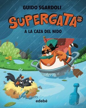 SUPERGATA 4: A LA CAZA DEL NIDO - GUIDO SGARDOLI - VP003096