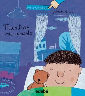 CON EL DEDITO : MIENTRAS ME ACUESTO (MAYUSCULAS) - GABRIELLE CLIMA - VP003091