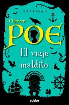 EL JOVEN POE 9: EL VIAJE MALDITO - CUCA CANALS - VP002164