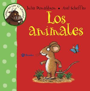 APRENDO CON EL GRUFALO. LOS ANIMALES - DONALDSON, JULIA - VP001618