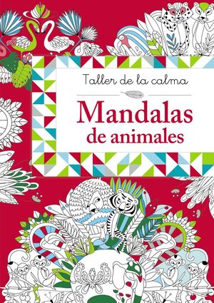 * TALLER DE LA CALMA. MANDALAS DE ANIMALES - SILEO, CINZIA - VP000552