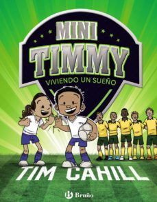 MINI TIMMY 3: VIVIENDO UN SUEÑO - TIM CAHILL - VS13055