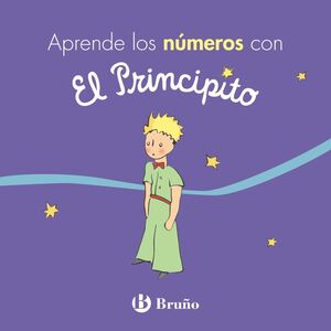 APRENDE LOS NUMEROS CON EL PRINCIPITO - DE SAINT-EXUPERY, ANTOINE - VP000851