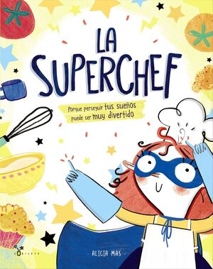 LA SUPERCHEF - MAS, ALICIA - VP001471