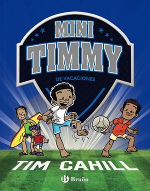 MINI TIMMY 8: DE VACACIONES - TIM CAHILL - VS13739