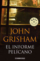 EL INFORME PELICANO - GRISHAM, JOHN - 50562