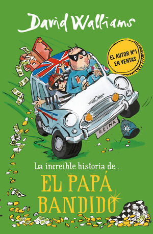 INCREÍBLE HISTORIA DEL PAPÁ BANDIDO - WALLIAMS, DAVID - VS12741