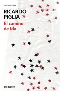 CAMINO DE IDA, EL - RICARDO PIGLIA - VS14843