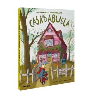 LA MARAVILLOSA Y HORRIPILANTE CASA DE LA ABUELA - MERITXELL MARTI ORRIOLS - VP003131