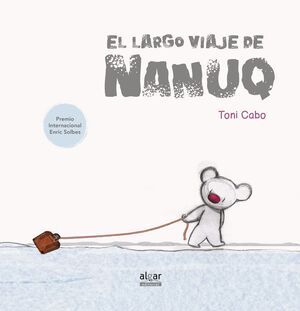 EL LARGO VIAJE DE NANUQ - CABO SANCHEZ-RICO, ANTONI - VP000772