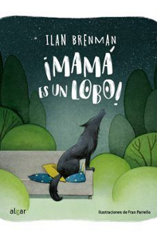 MAMÁ ES UN LOBO - ILAN BRENMAN - VS13774