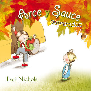 ARCE Y SAUCE SEPARADAS - NICHOLS, LORI - VP000490