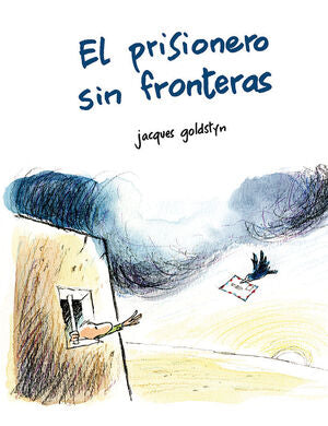 EL PRISIONERO SIN FRONTERAS - GOLDSTYN, JACQUES - VP000787