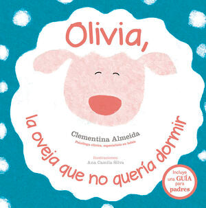 OLIVIA, LA OVEJA QUE NO QUERIA DORMIR - ALMEIDA, CLEMENTINA - VP000874