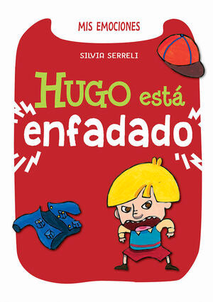 * HUGO ESTA ENFADADO - SERRELI, SILVIA - VP001077