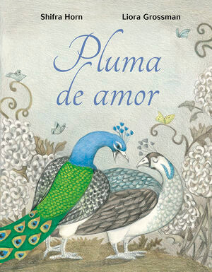 PLUMA DE AMOR - HORN, SHIFRA - VP001430