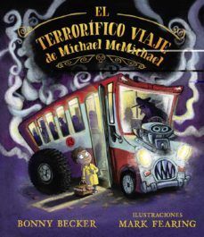 TERRORIFICO VIAJE DE MICHAEL MCMICHAEL - BONNY BECKER - VP002222