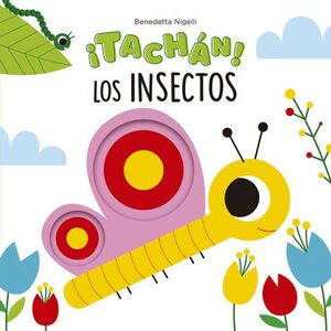 ¡TACHAN! LOS INSECTOS - BENEDETTA NIGELLI - VP002718