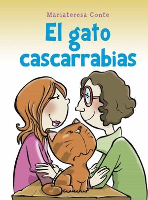 EL GATO CASCARRABIAS - MARIATERESA CONTE - VP002641