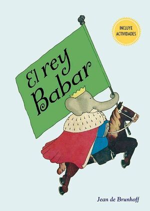 EL REY BABAR - JEAN DE BRUNHOFF - VP002884