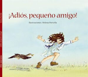 ¡ADIOS PEQUENO AMIGO! - CUENTO RECOGIDO POR LAS ESCUELAS WALDORF - VP001766