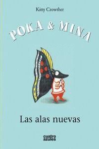 POKA Y MINA: LAS ALAS NUEVAS - KITTY CROWTHER - VP003269