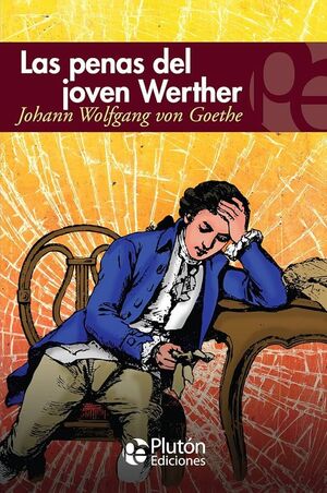 LAS PENAS DEL JOVEN WERTHER - VAN GOETHE, JOHANN - VS12683