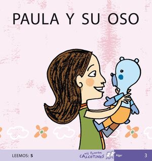 PRIMEROS CALCETINES: PAULA Y SU OSO - SOLER COBO, TERESA - VS12644