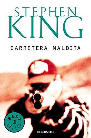 CARRETERA MALDITA - KING, STEPHEN - VS12475