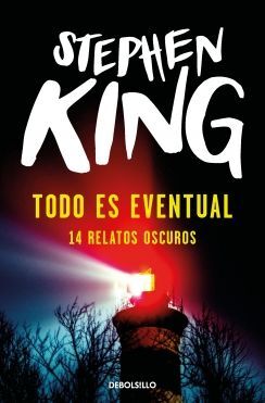 TODO ES EVENTUAL (NUEVA PORTADA) - KING, STEPHEN - 92883