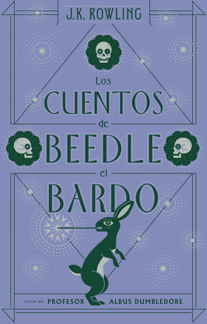 LOS CUENTOS DE BEEDLE EL BARDO (UN LIBRO DE LA BIBLIOTECA DE HOGWARTS) - ROWLING, J.K.