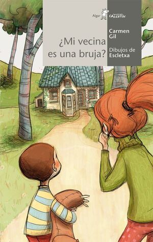 CALCETIN BLANCO: ¿MI VECINA ES UNA BRUJA? - GIL MARTÍNEZ, CARMEN - VS14703