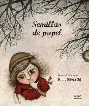 SEMILLAS DE PAPEL - GIL GOMEZ, SILVIA ; GIL GOMEZ, BEA - VP000506