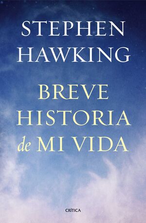 *BREVE HISTORIA DE MI VIDA - HAWKING, STEPHEN - VS12820