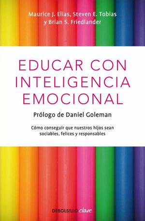 EDUCAR CON INTELIGENCIA EMOCIONAL - MAURICE J,STEVEN E - VP002642