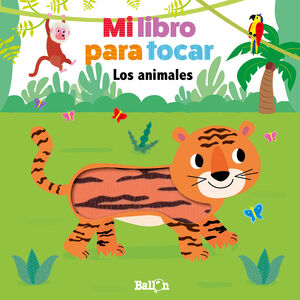 MI LIBRO PARA TOCAR - LOS ANIMALES - BALLON - VP000912