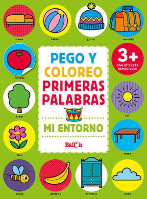 MI ENTORNO - PEGO Y COLOREO PRIMERAS PALABRAS - BALLON - VP000362