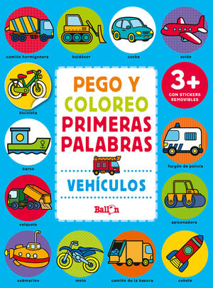 VEHICULOS - PEGO Y COLOREO PRIMERAS PALABRAS - BALLON - VP000363