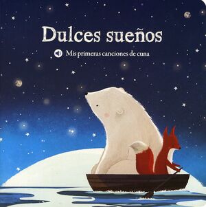 MIS PRIMERAS CANCIONES: DULCES SUENOS -  - VP000884