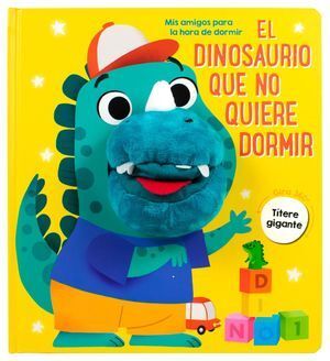 DINOSAURIO QUE NO QUIERE DORMIR -  - VP003538